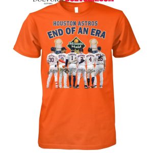 Houston Astros End Of An Era 2025 Minute Maid T-Shirt