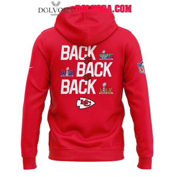 Kansas City Chiefs 2025 Back To Back For SUPER BOWL LIX Hoodie T-Shirt