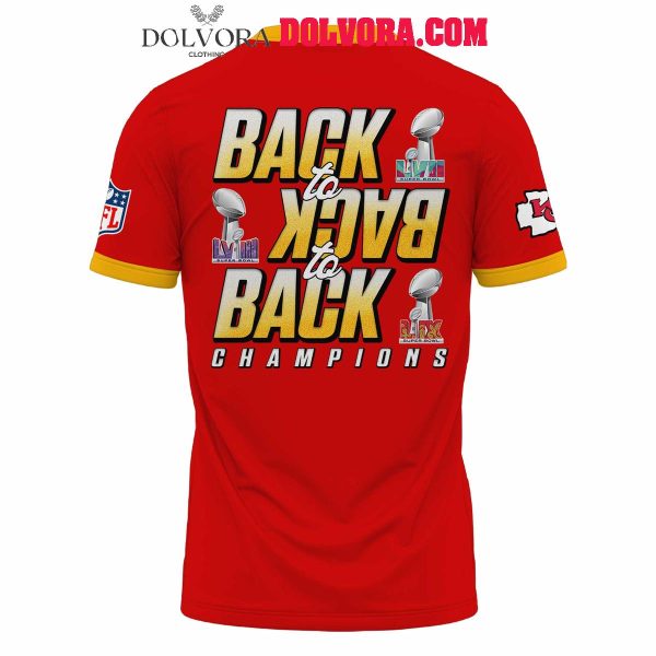 Kansas City Chiefs Back To Back To Back 2025 Super Bowl Champs Hoodie T-Shirt