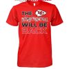 Kansas City Chiefs Forever A Chiefs Fan Win Or Lose Forever No Matter What T-Shirt