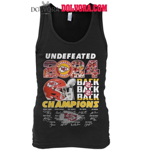 Kansas City Chiefs Undefeated 2024-2025 Back To Super Bowl Champs Shirt