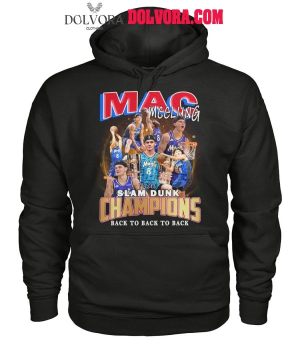 Orlando Magic Mac Mcclung Slam Dunk Champions 2025 Back To Back To Back T-Shirt