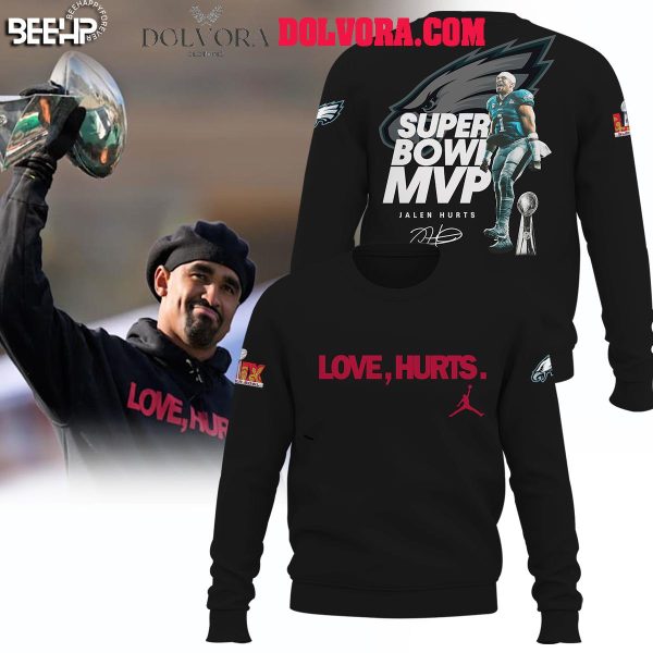 Philadelphia Eagles 2025 Love Hurts Super Bowl LIX Champions Hoodie T-Shirt Black