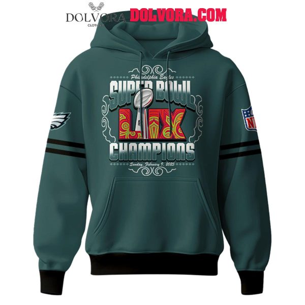 Philadelphia Eagles 2025 NFL Super Bowl LIX Champions Hoodie T-Shirt