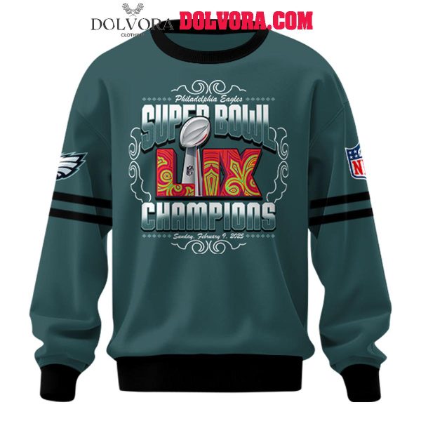 Philadelphia Eagles 2025 NFL Super Bowl LIX Champions Hoodie T-Shirt