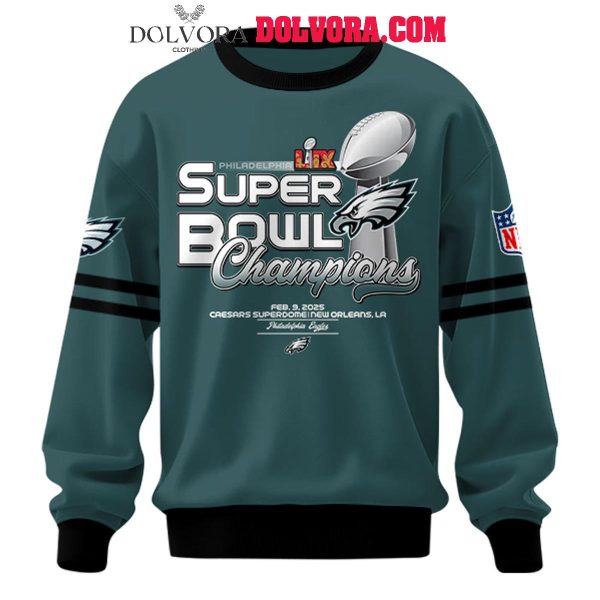 Philadelphia Eagles 2025 Super Bowl Champions LIX Let’s Celebrate Hoodie T-Shirt