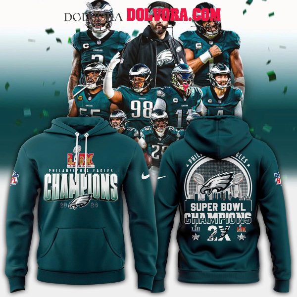 Philadelphia Eagles NFL 2025 Second Time Super Bowl LIX Champions Hoodie Tshirt