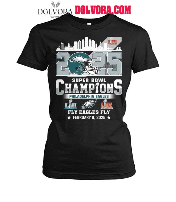 Philadelphia Eagles Super Bowl Champions 2025 Fly Eagles Fly Celebration Tshirt