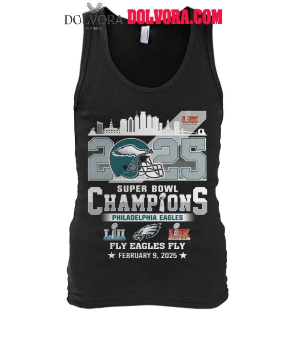 Philadelphia Eagles Super Bowl Champions 2025 Fly Eagles Fly Celebration Tshirt