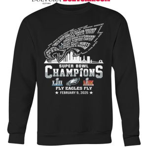 Philadelphia Eagles Super Bowl Champions Fly Eagles Fly 2025 Tshirt