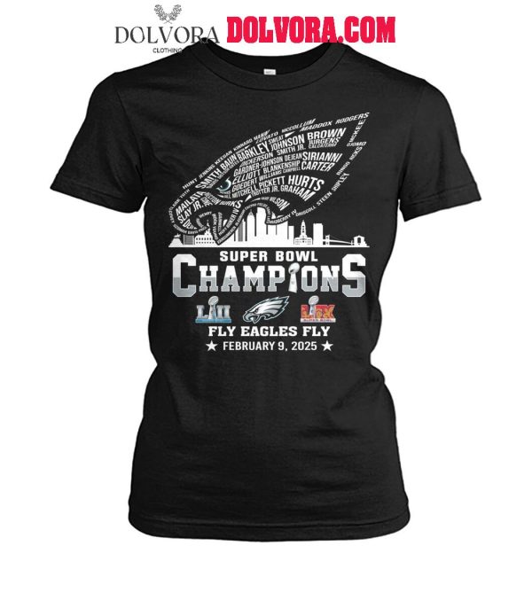 Philadelphia Eagles Super Bowl Champions Fly Eagles Fly 2025 Tshirt