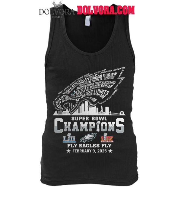 Philadelphia Eagles Super Bowl Champions Fly Eagles Fly 2025 Tshirt