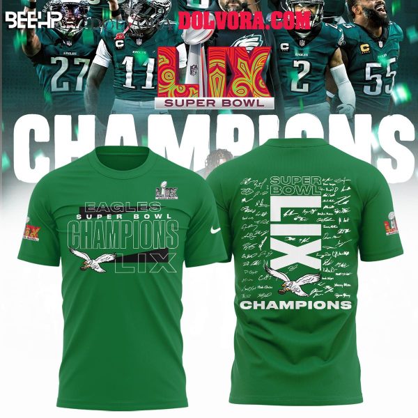 Philadelphia Eagles Super Bowl LIX Champions 2025 Eagles Team Hoodie Tshirt