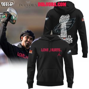 Philadelphia Eagles Super Bowl LIX Champions 2025 Love Hurts Hoodie T-Shirt Black