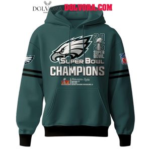 Philadelphia Eagles Super Bowl LIX The Champions 2025 Football Hoodie T-Shirt