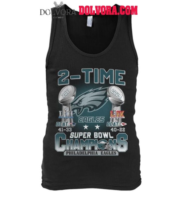 Philadelphia Eagles 2-Time Super Bowl LIX 2017 And 2025 Champions T-Shirt