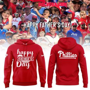 Philadelphia Phillies Happy Father’s Day 2025 Hoodie T-Shirt