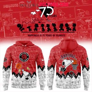 Toronto Raptors Peanuts 75th Anniversary Snoopy Happiness 2025 Hoodie T-Shirt