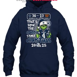 Dallas Cowboys Grinch That’s How We Stole Christmas 2025 T-Shirt