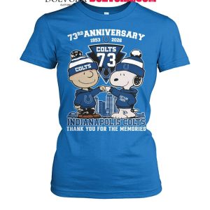 Indianapolis Colts Peanuts 1953-2026 Thank You For 73 Years Of Memories T-Shirt
